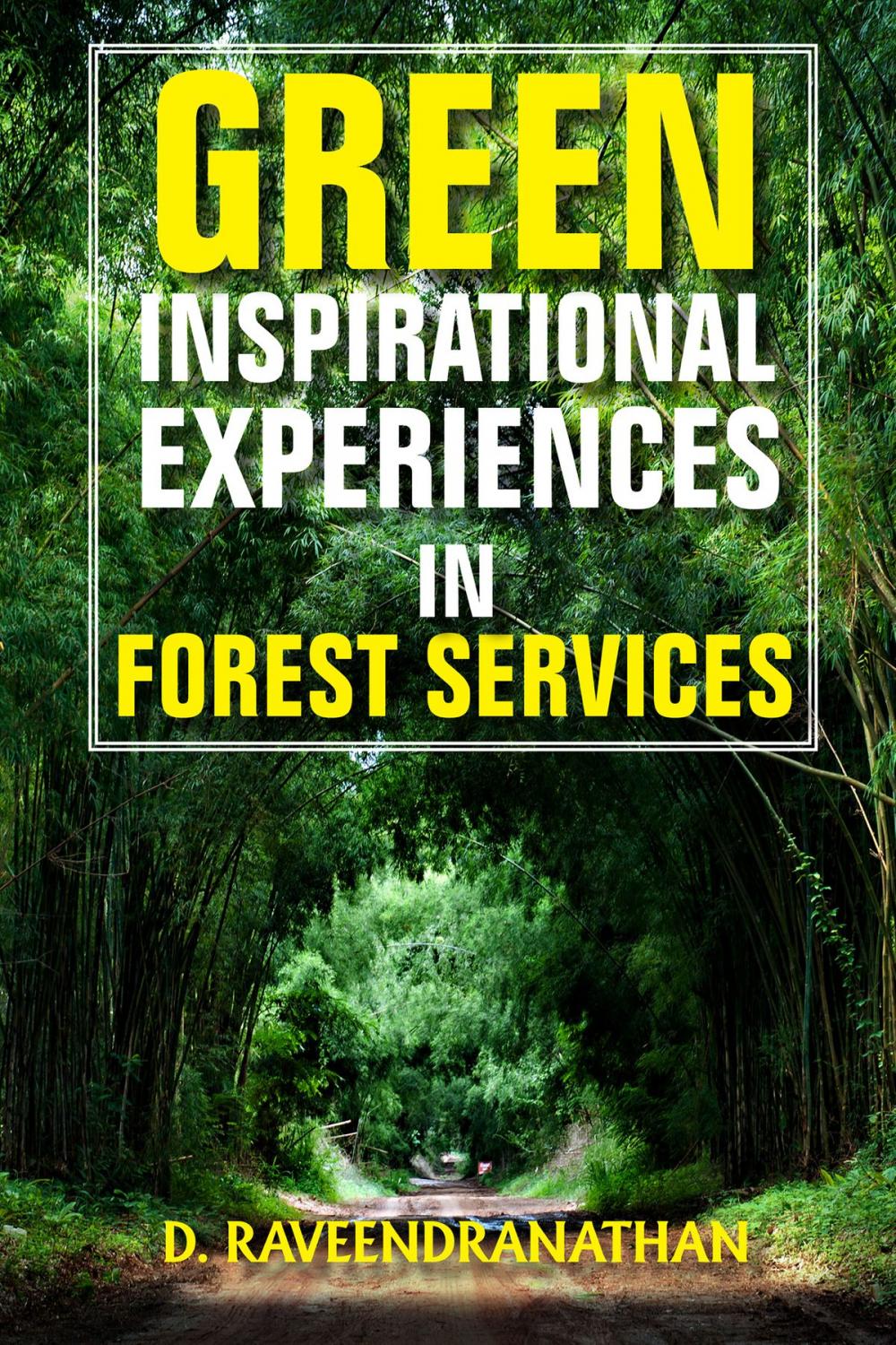 Big bigCover of Green Inspirational Experiences in Forest Services