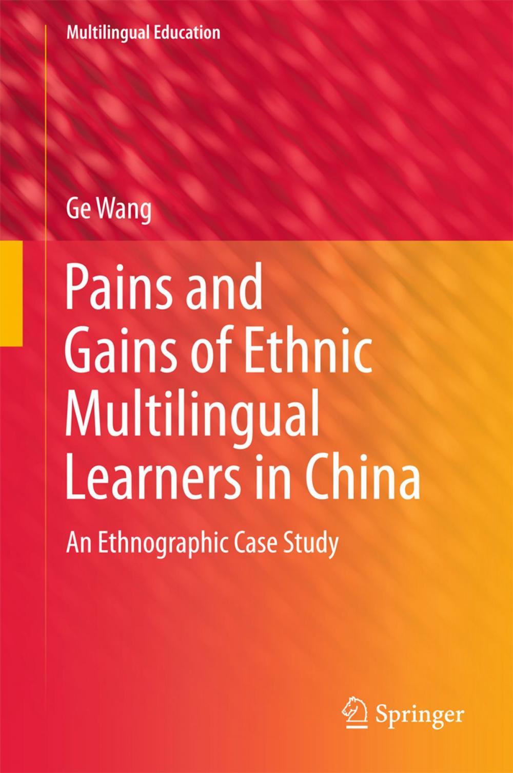 Big bigCover of Pains and Gains of Ethnic Multilingual Learners in China