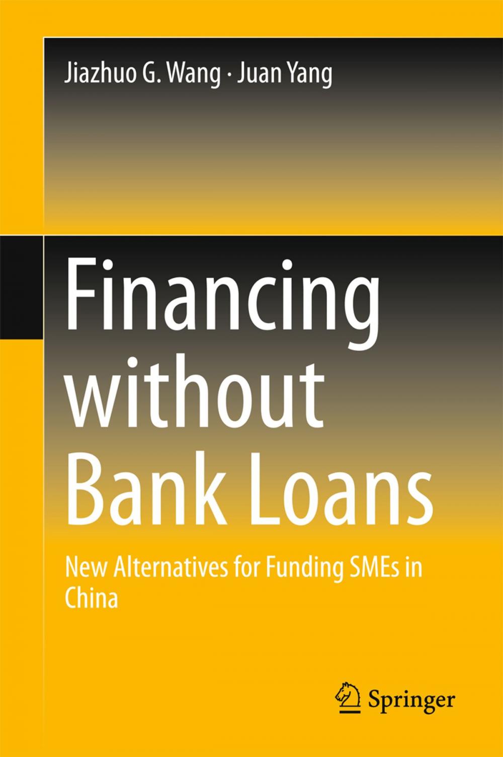 Big bigCover of Financing without Bank Loans