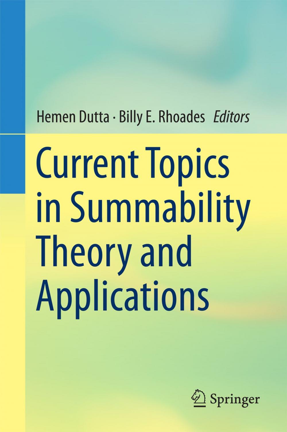 Big bigCover of Current Topics in Summability Theory and Applications