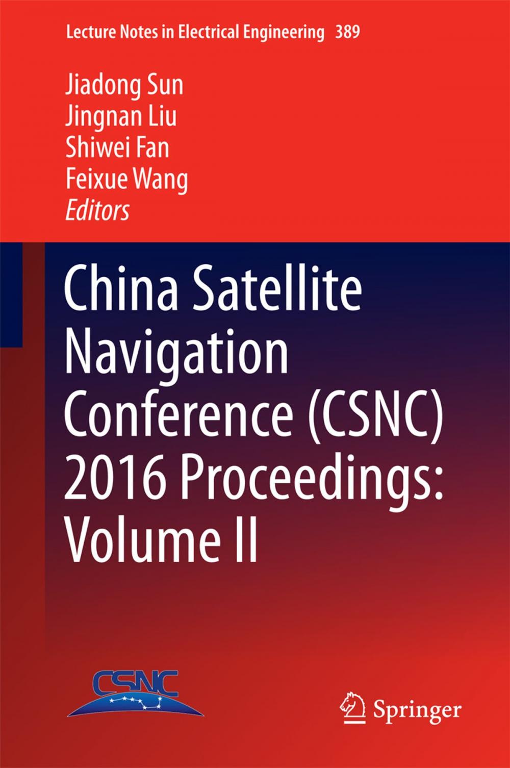 Big bigCover of China Satellite Navigation Conference (CSNC) 2016 Proceedings: Volume II