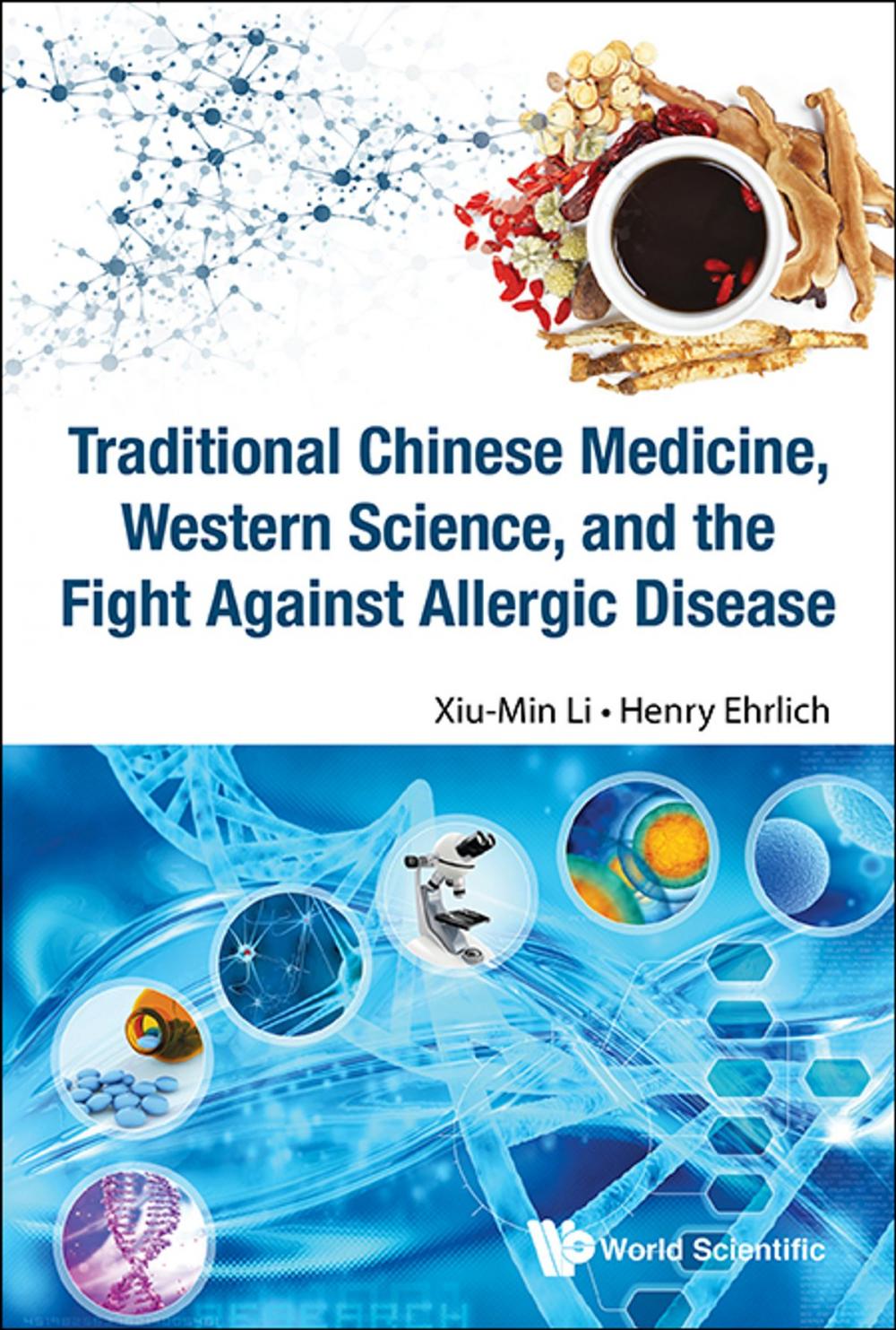 Big bigCover of Traditional Chinese Medicine, Western Science, and the Fight Against Allergic Disease