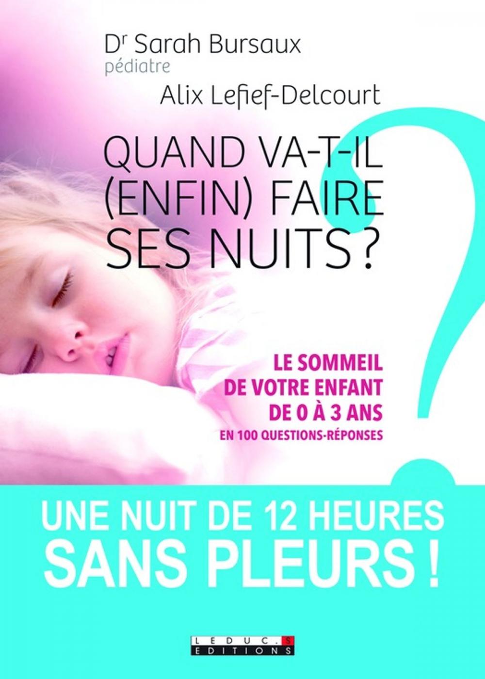 Big bigCover of Quand va-t-il (enfin) faire ses nuits ?