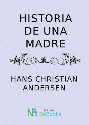 Book cover of Historia de una madre