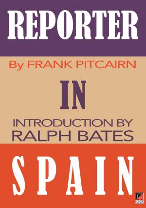 Cover of the book REPORTER IN SPAIN by Burnett Bolloten