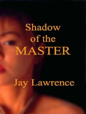 Book cover of Shadow of the Master & Other Tales of Women Traped in the Bonds of Passion