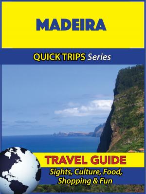 Book cover of Madeira Travel Guide (Quick Trips Series)