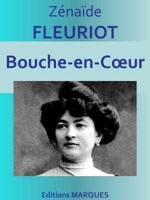 Cover of the book Bouche-en-Cœur by Marc Bloch