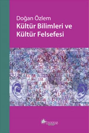 Cover of the book Kültür Bilimleri ve Kültür Felsefesi by Lao Tzu