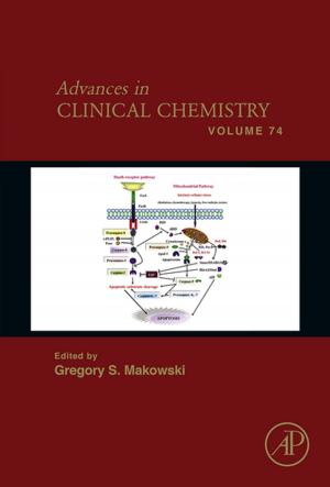 Cover of the book Advances in Clinical Chemistry by James J Coleman, A. Catrina Bryce, Chennupati Jagadish