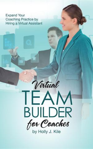 Cover of the book Virtual Team Builder for Coaches by Michael H. Cohen, JD, MBA