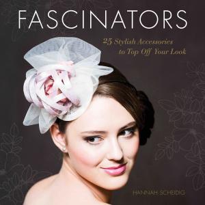 Cover of the book Fascinators by Karen Adler, Judith Fertig