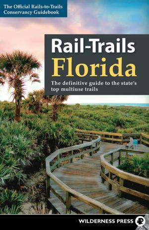 Cover of the book Rail-Trails Florida by Robert Beymer, Louis Dzierzak