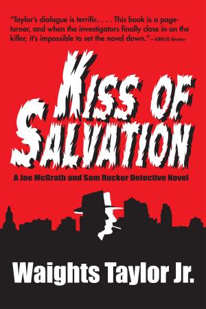 Book cover of Kiss of Salvation: A Joe McGrath and Sam Rucker Detective Novel