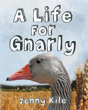 Cover of the book A Life For Gnarly by Erin Michelle Sky, Steven Brown