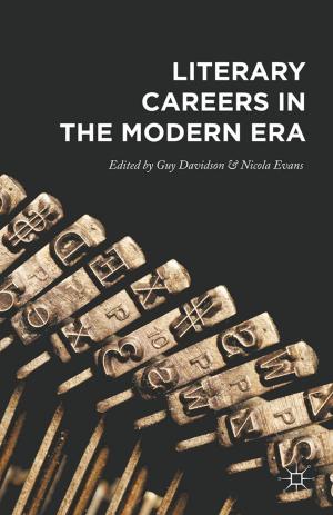 Cover of the book Literary Careers in the Modern Era by V. Ryaboshlyk