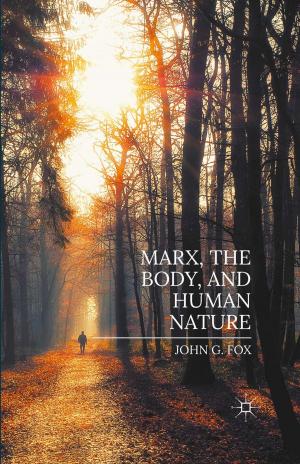 Cover of the book Marx, the Body, and Human Nature by Manfred F.R. Kets de Vries