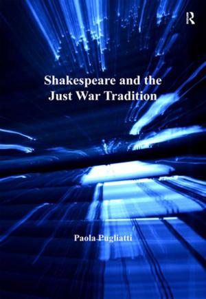 bigCover of the book Shakespeare and the Just War Tradition by 