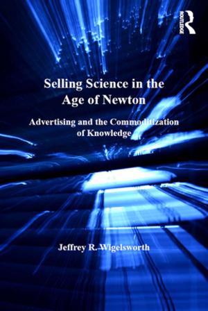 Cover of the book Selling Science in the Age of Newton by Sharon Borja, William Vesneski, Peter J. Pecora, James K. Whittaker, Richard P. Barth