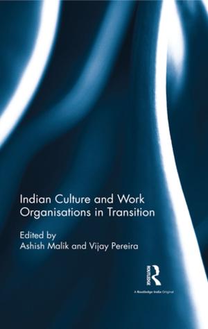 Cover of the book Indian Culture and Work Organisations in Transition by Giuseppe Mantovani