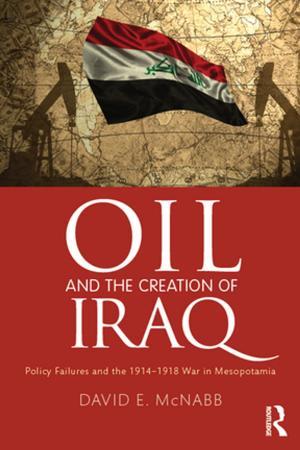 Cover of the book Oil and the Creation of Iraq by Peter Davies, Derek Lynch