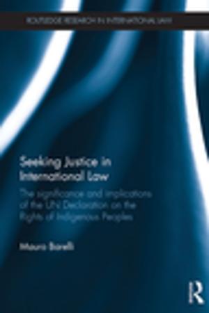 Cover of the book Seeking Justice in International Law by Giles Gunn