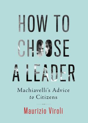 Book cover of How to Choose a Leader