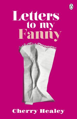 Cover of the book Letters to my Fanny by Adam Jacot de Boinod