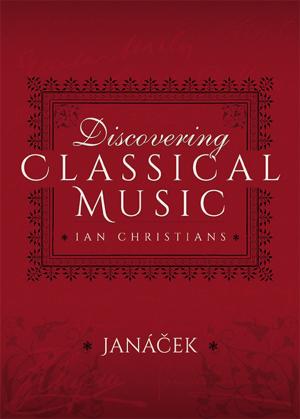 Cover of the book Discovering Classical Music: Janacek by Bob  Carruthers