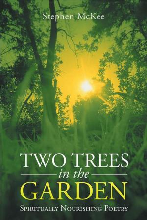 Cover of the book Two Trees in the Garden by Dr. Maxine Lawrence