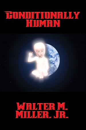 Cover of the book Conditionally Human by David C. Knight