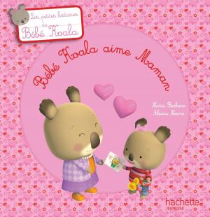 Book cover of Bébé Koala aime Maman