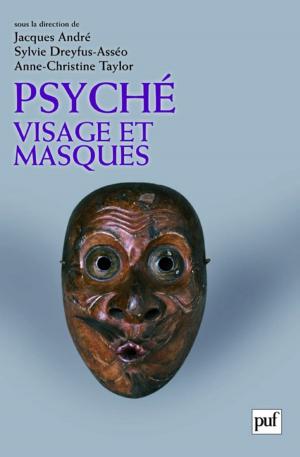 Cover of the book Psyché, visage et masques by Serge Paugam