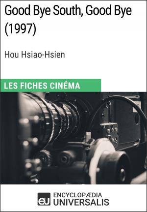 Cover of the book Good Bye South, Good Bye de Hou Hsiao-Hsien by K.N. Lee