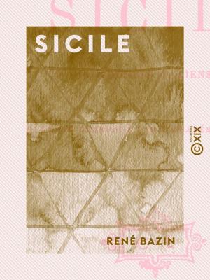 Cover of the book Sicile by Émile Blémont