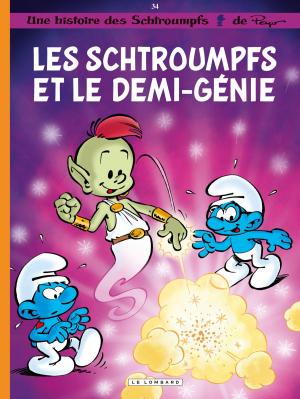 Cover of the book Les Schtroumpfs - Tome 34 - Les Schtroumpfs et le demi-génie by Hubert  Reeves, Daniel Casanave, Nelly Boutinot