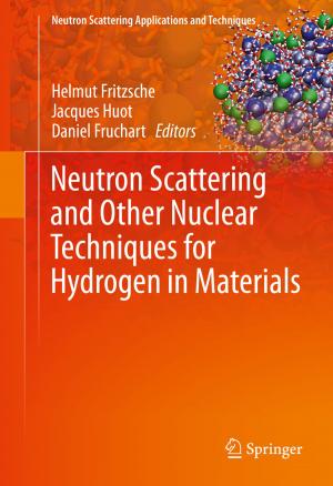 Cover of the book Neutron Scattering and Other Nuclear Techniques for Hydrogen in Materials by Shadreck Chirikure
