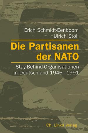 Cover of the book Die Partisanen der NATO by Lars-Broder Keil, Sven Felix Kellerhoff