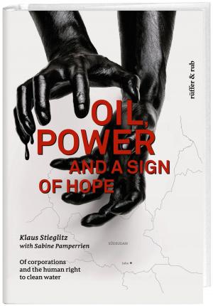 Cover of the book Oil, power and a sign of hope by Mélanie Matarese, Adlène Meddi, Kamel Daoud
