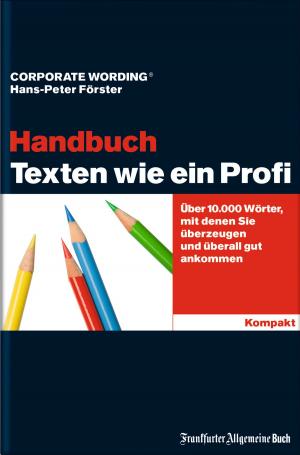 Cover of the book Texten wie ein Profi - Handbuch by Peter Mendelsund, David J. Alworth