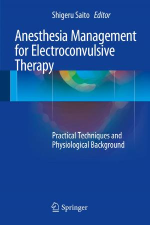 Cover of the book Anesthesia Management for Electroconvulsive Therapy by Takayuki Yuasa