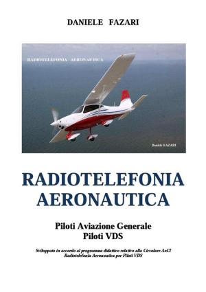 Cover of the book Radiotelefonia Aeronautica Piloti VDS by Dillon, Henry, Sandison, George