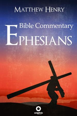 Cover of the book Ephesians - Complete Bible Commentary Verse by Verse by Virginia Echols-Harrison