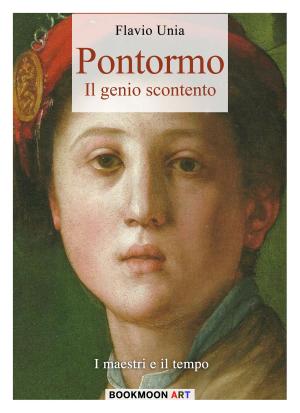Cover of the book Pontormo: il genio scontento by Pierluigi Romeo di Colloredo Mels