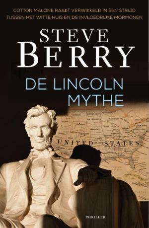 Cover of the book De Lincoln mythe by Leni Saris