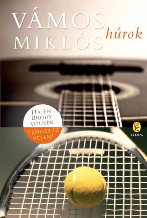 Cover of the book Húrok by Vámos Miklós