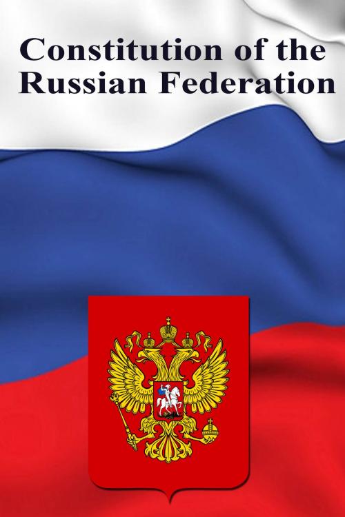 Cover of the book Constitution of the Russian Federation by The Russian Federation, Dyalpha