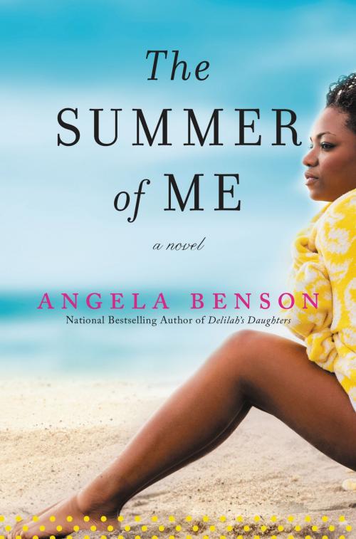 Cover of the book The Summer of Me by Angela Benson, William Morrow Paperbacks