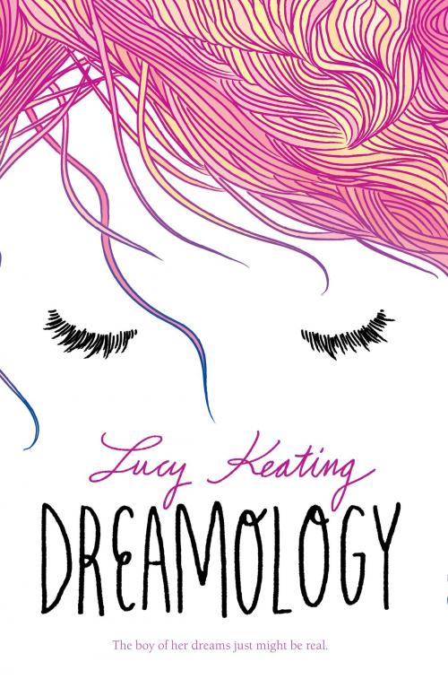 Cover of the book Dreamology by Lucy Keating, HarperTeen