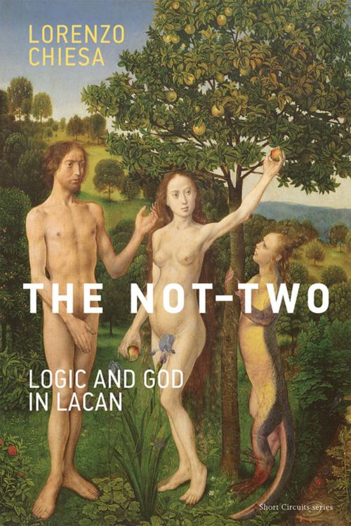 Cover of the book The Not-Two by Lorenzo Chiesa, The MIT Press